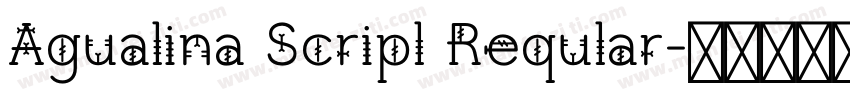 Agualina Scripl Reqular字体转换